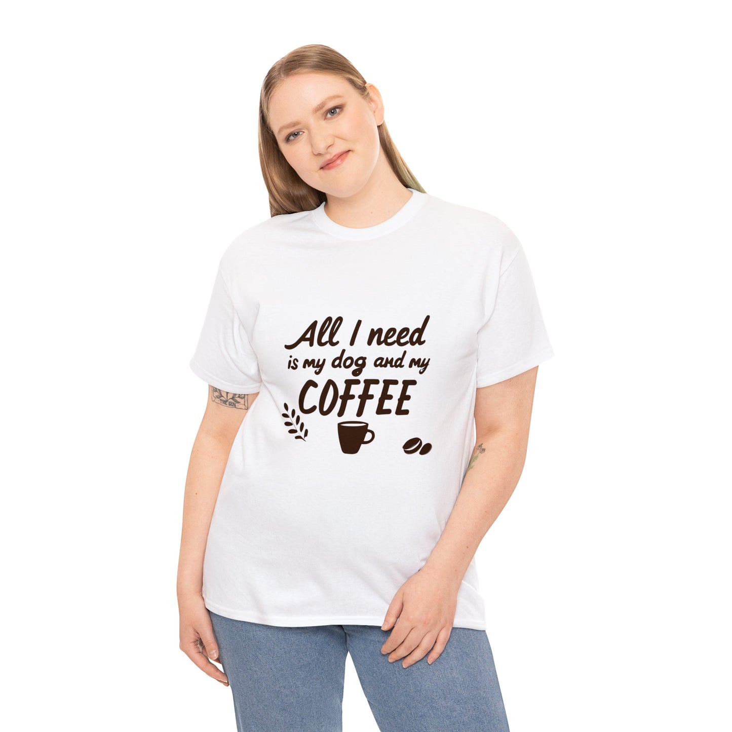 Coffee, Dog, My Dog, My Coffee, All I Need, Family Unisex Heavy Cotton Tee