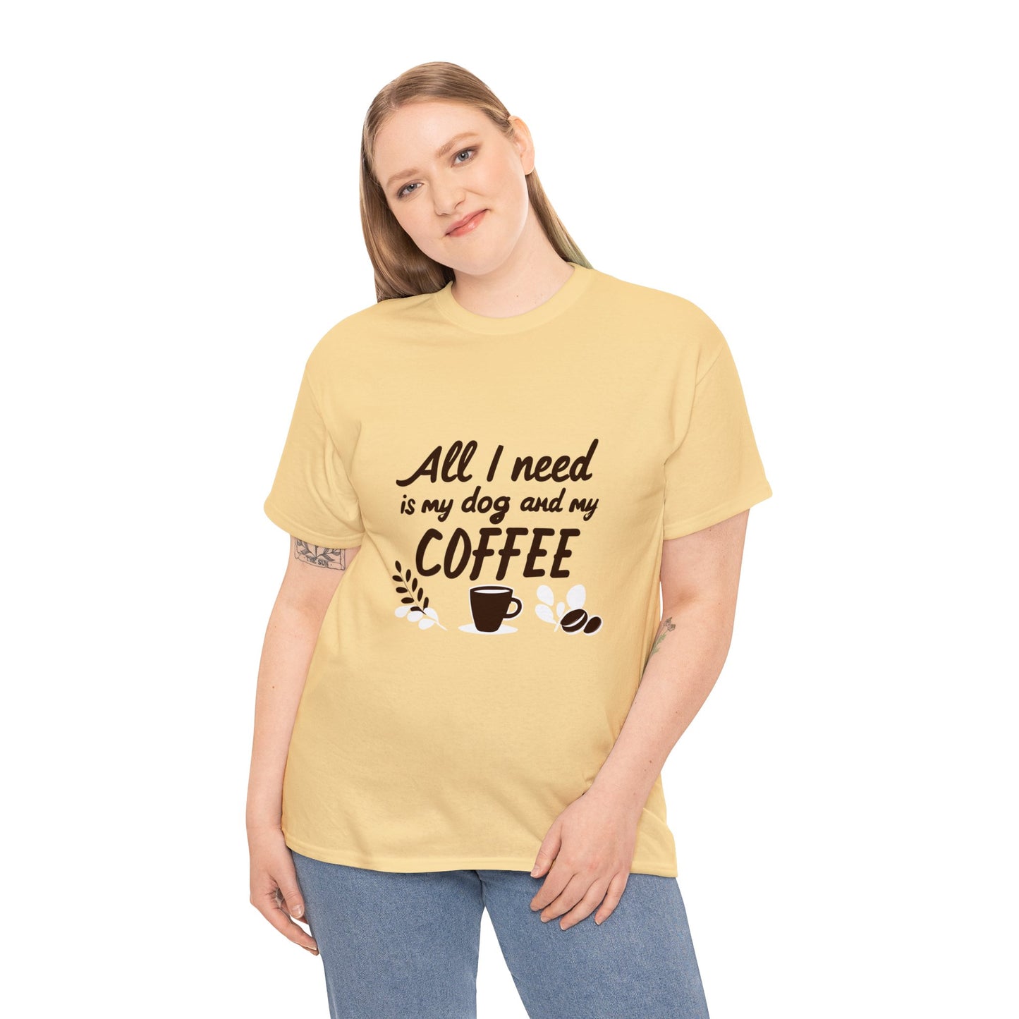 Coffee, Dog, My Dog, My Coffee, All I Need, Family Unisex Heavy Cotton Tee