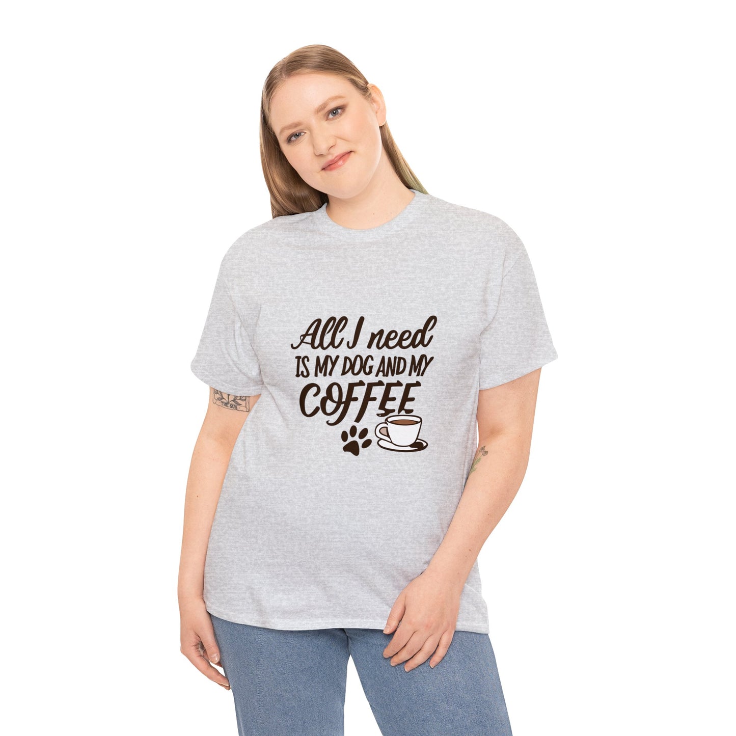 Coffee, Dog, My Dog, My Coffee, All I Need, Family Unisex Heavy Cotton Tee